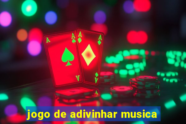 jogo de adivinhar musica